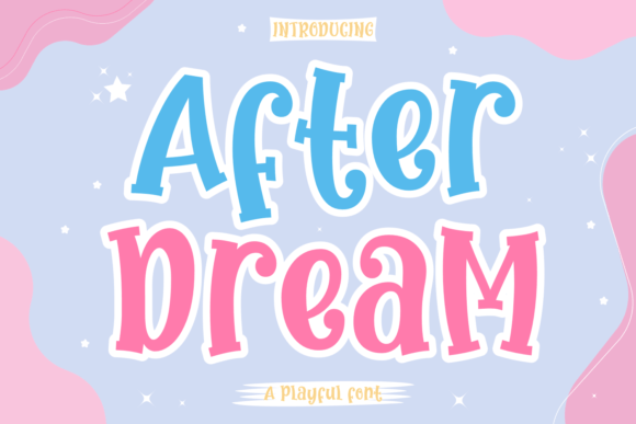 After Dream: A Playful Display Font for Web Designers