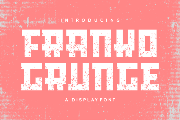 Franko Grunge: A Modern Display Font for Thoughtful Editorial Design