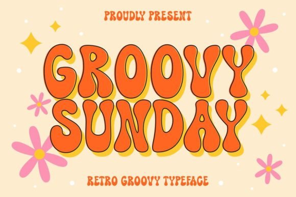 Groovy Sunday: A Retro Display Font That Brings the 70s Vibe to Modern Branding