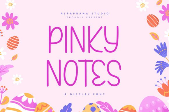 How a Display Font Like Pinky Notes Can Refresh Your Brand’s Look
