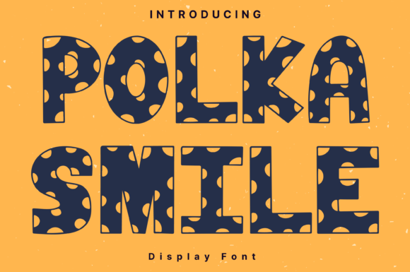 Polka Smile Style: A Whimsical Handwritten Font for Modern Web Design