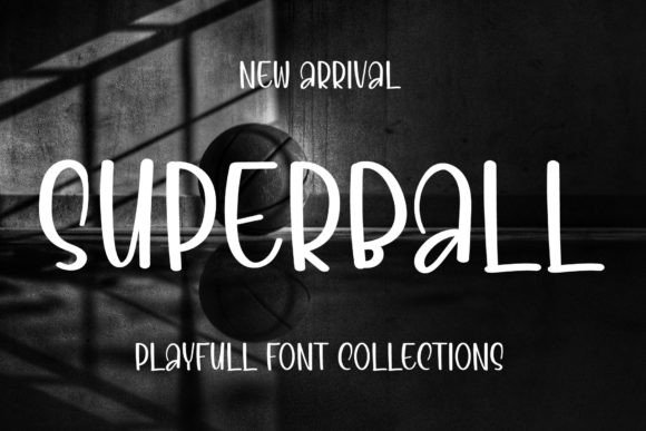 Superball: A Handwritten Display Font for Modern Web and Digital Design
